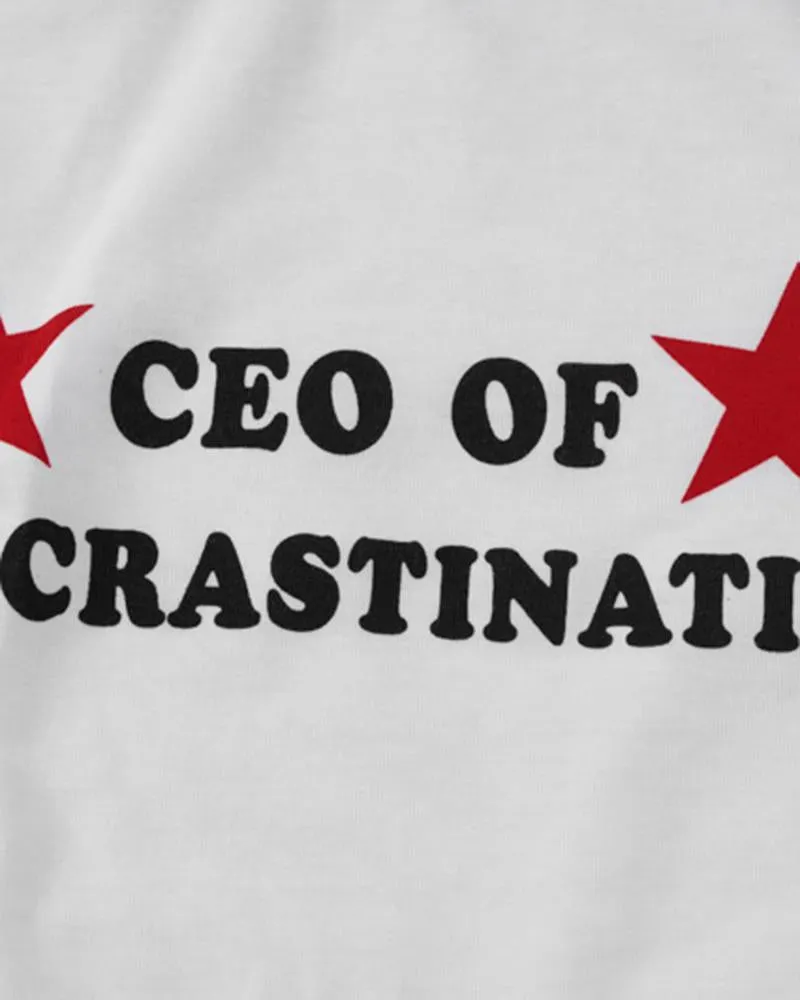 CEO Of Procrastinating T-shirt